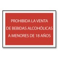 PROHIBIDA LA VENTA DE ALCOHOL A MENORES DE 18 AÑOS