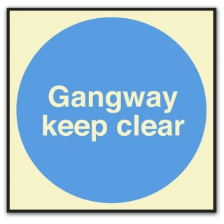 GANGWAY KEEP CLEAR