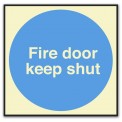 FIRE DOOR KEEP SHUT