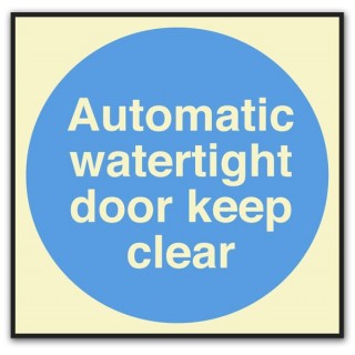 AUTOMATIC WATERTIGHT DOOR, KEEP CLEAR