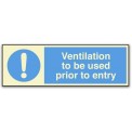 VENTILATION TO BE USED PRIOR TO ENTRY