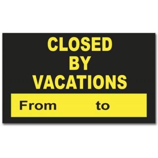 CLOSED BY VACATIONS