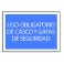 USO OBLIGATORIO DE CASCO Y GAFAS DE SEGURIDAD