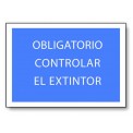 OBLIGATORIO CONTROLAR EL EXTINTOR
