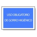 USO OBLIGATORIO DE GORRO HIGIÉNICO