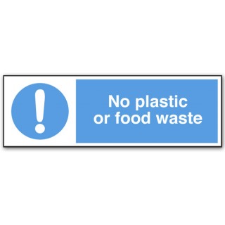 NO PLASTIC OR FOOD WASTE