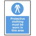 PROTECTIVE CLOTHING MUST BE WORN IN THIS AREA