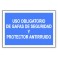 USO OBLIGATORIO DE GAFAS Y PROTECTOR ANTIRUIDO