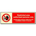 RESTRICTED AREA AUTHORISED PERSONS ONLY