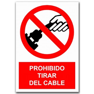 PROHIBIDO TIRAR DEL CABLE