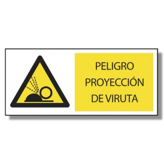 PELIGRO PROYECCION DE VIRUTA
