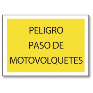 PELIGRO PASO DE MOTOVOLQUETES