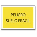 PELIGRO SUELO FRÁGIL