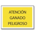 ATENCIÓN GANADO PELIGROSO