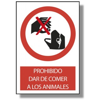 PROHIBIDO DAR DE COMER A LOS ANIMALES